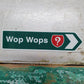 Magnet Road Signs - Sayings