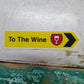 Magnet Road Signs - Sayings