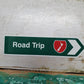 Magnet Road Signs - Sayings
